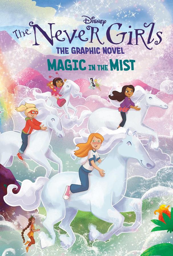 Magic in the Mist (Disney The Never Girls: Graphic Novel