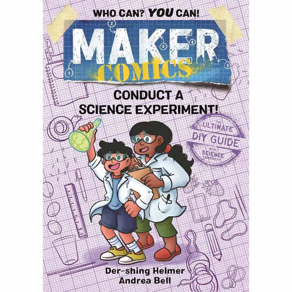 Maker Comics - Conduct a Science Experiment! First Second