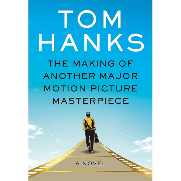 Making of Another Major Motion Picture Masterpiece, The (Tom Hanks)-Fiction: 劇情故事 General-買書書 BuyBookBook