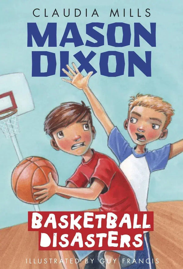 Mason Dixon: Basketball Disasters-Children’s / Teenage fiction: Relationship stories-買書書 BuyBookBook