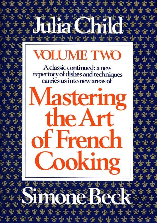 Mastering the Art of French Cooking, Volume 2-Cookery / food and drink / food writing-買書書 BuyBookBook