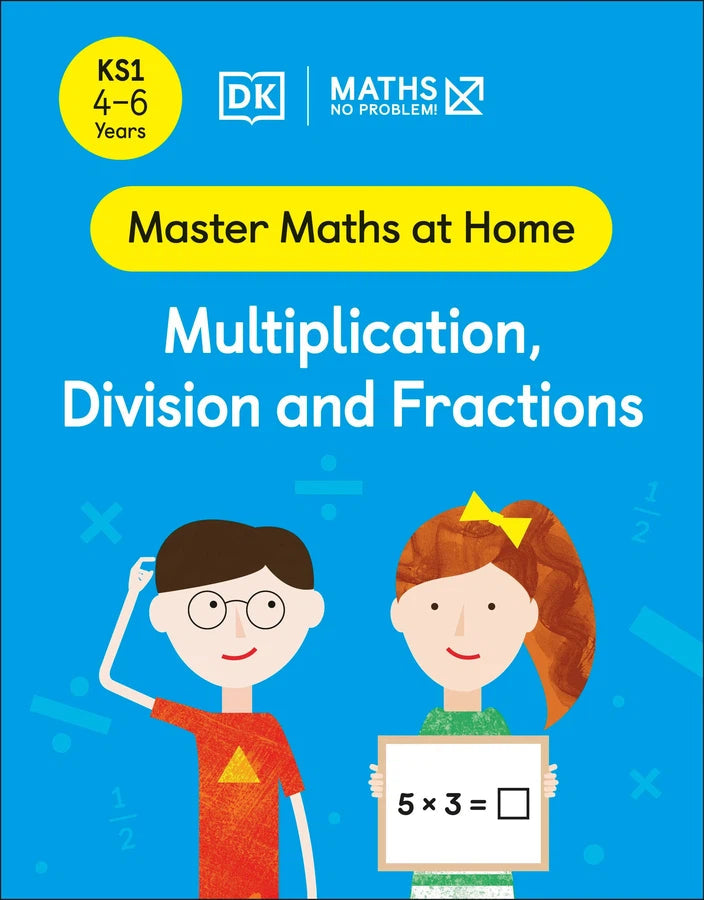 Maths — No Problem! Multiplication, Division and Fractions, Ages 4-6 (Key Stage 1)-Educational: Mathematics and numeracy-買書書 BuyBookBook