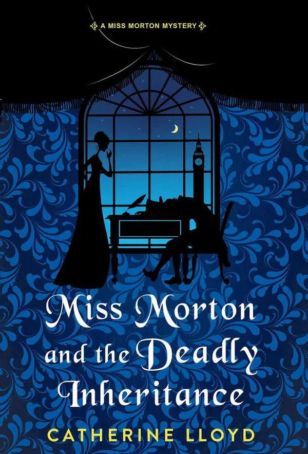 Miss Morton and the Deadly Inheritance