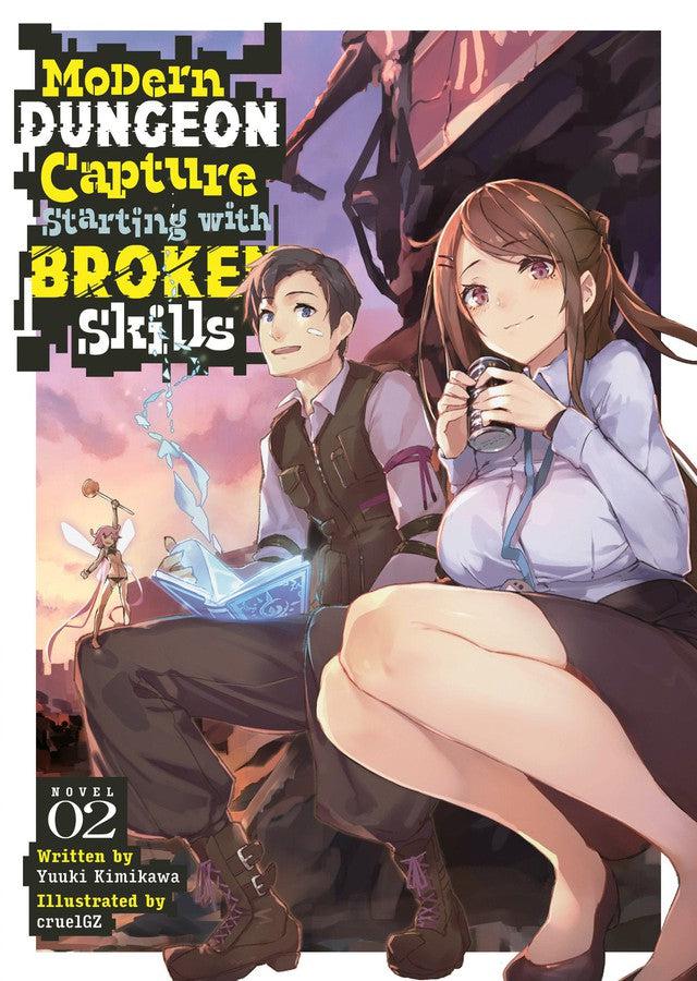 Modern Dungeon Capture Starting with Broken Skills (Light Novel) Vol. 2-Manga and East Asian style / tradition comic books-買書書 BuyBookBook