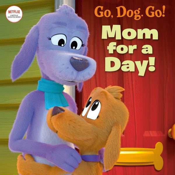 Mom For a Day! (Netflix: Go, Dog. Go!)-Children’s / Teenage fiction: General and modern fiction-買書書 BuyBookBook