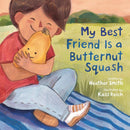 My Best Friend Is a Butternut Squash-Children’s picture books-買書書 BuyBookBook