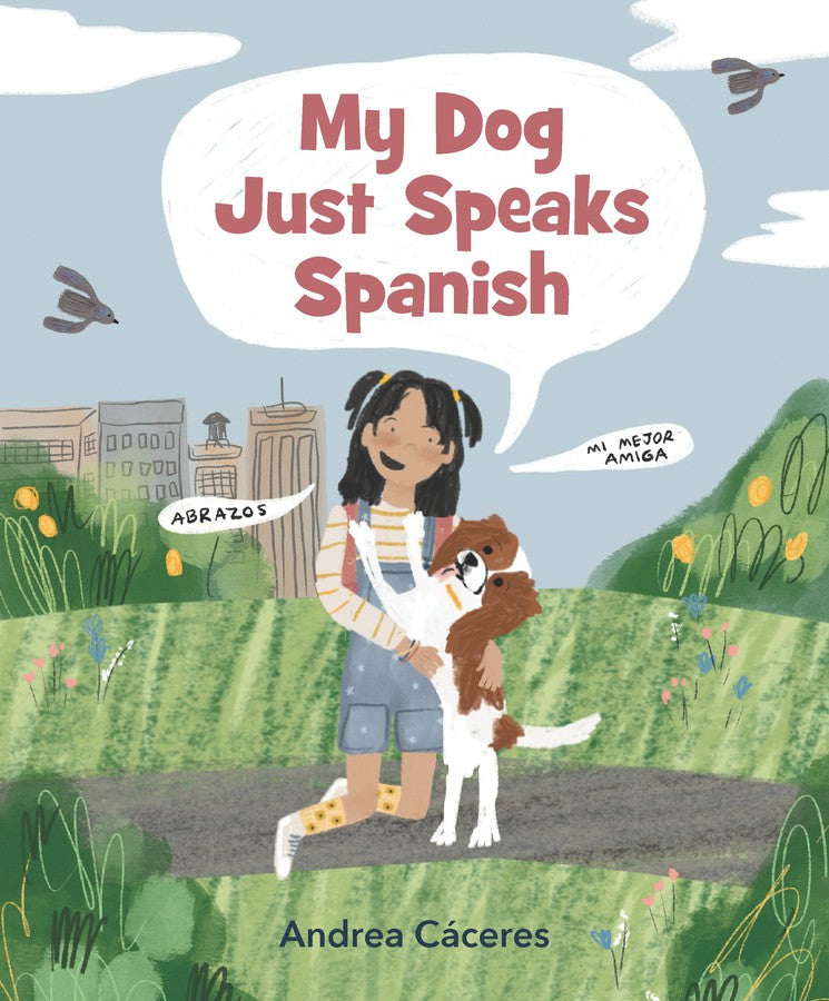 My Dog Just Speaks Spanish-Children’s / Teenage fiction: Nature and animal stories-買書書 BuyBookBook