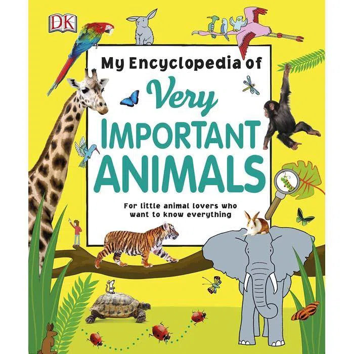 My Encyclopedia of Very Important Animals (Hardback) DK UK