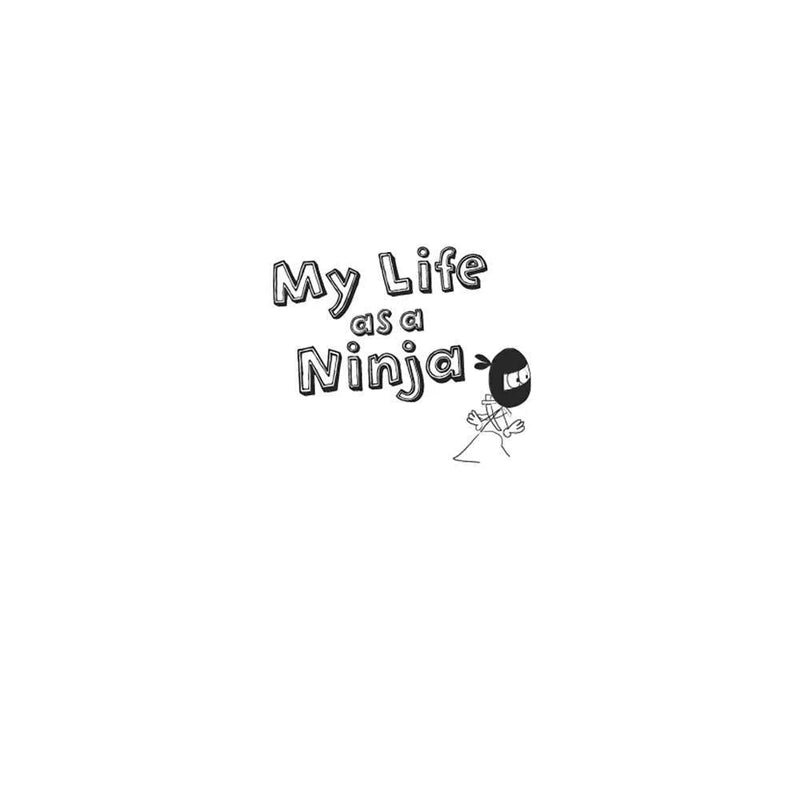 My Life as a Ninja (The My Life series) Macmillan US