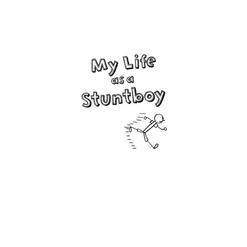 My Life as a Stuntboy (The My Life series) Macmillan US