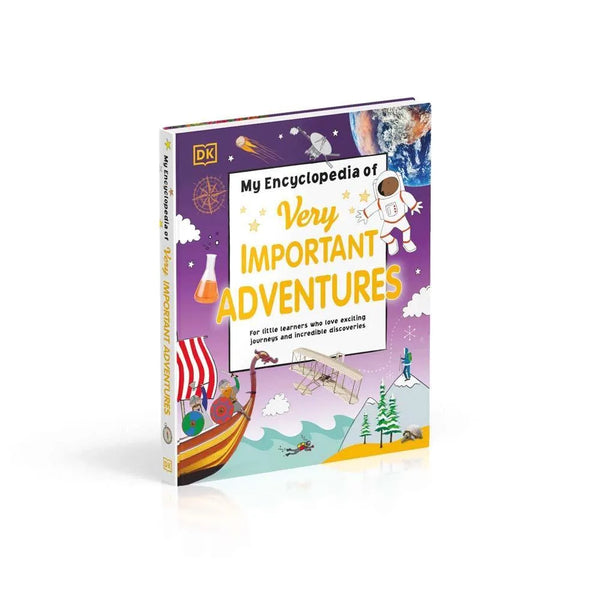 My Encyclopedia of Very Important Adventures (Hardback) DK UK