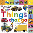 My First Things that Go Let's Get Moving (Hardback) DK UK