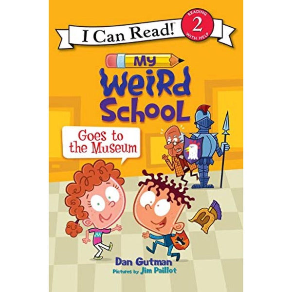 My Weird School Goes to the Museum