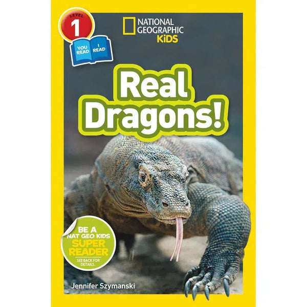 Real Dragons (L1) (National Geographic Kids Readers) National Geographic