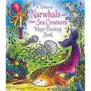 Narwhals and Other Sea Creatures Magic Painting Book Usborne