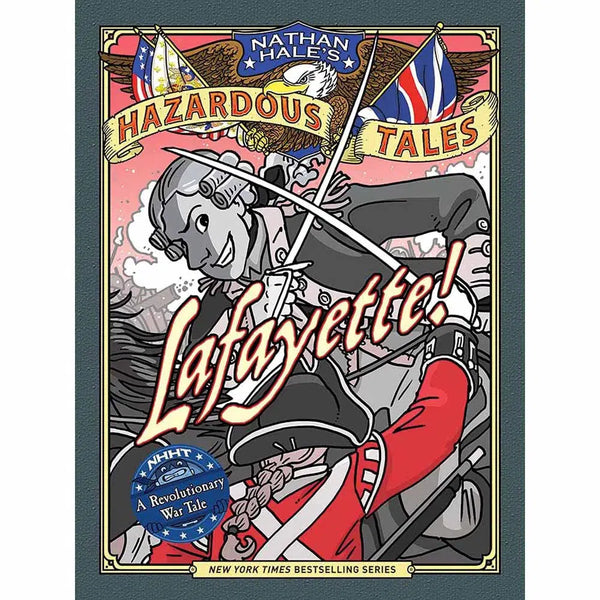 Nathan Hale's Hazardous Tales #08 - Lafayette! (Hardback) - 買書書 BuyBookBook