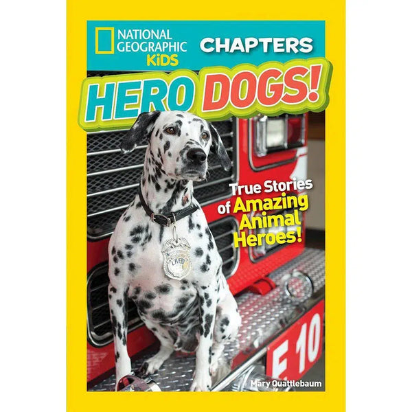 Hero Dogs (National Geographic Kids Chapters) National Geographic