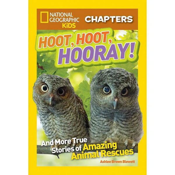 Hoot, Hoot, Hooray (National Geographic Kids Chapters) National Geographic