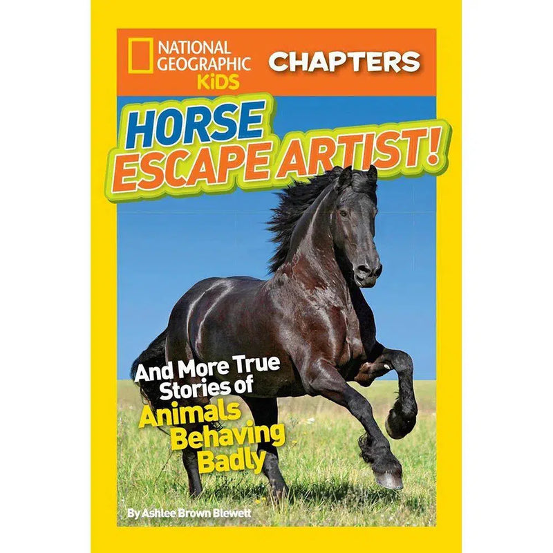 Horse Escape Artist (National Geographic Kids Chapters) National Geographic