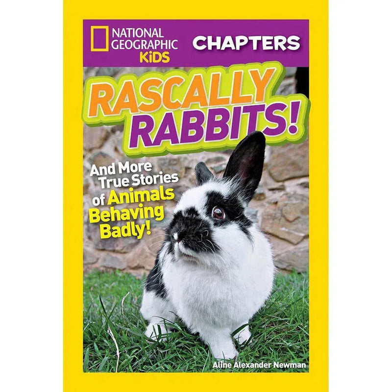 Rascally Rabbits (National Geographic Kids Chapters) National Geographic