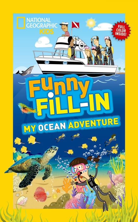 National Geographic Kids Funny Fillin: My Ocean Adventure-Children’s / Teenage general interest: Hobbies/ quizzes/ toys and games-買書書 BuyBookBook