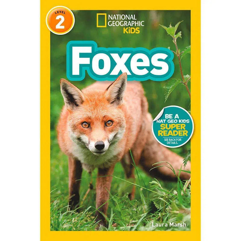 Foxes (L2) (National Geographic Kids Readers) National Geographic