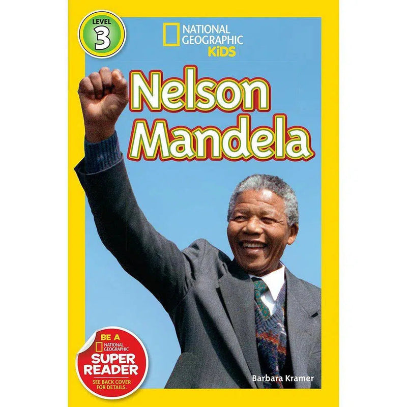 Nelson Mandela (Readers Bios) (L3) (National Geographic Kids Readers) National Geographic