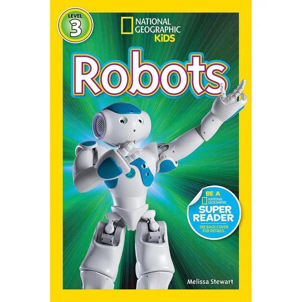 Robots (L3) (National Geographic Kids Readers) National Geographic