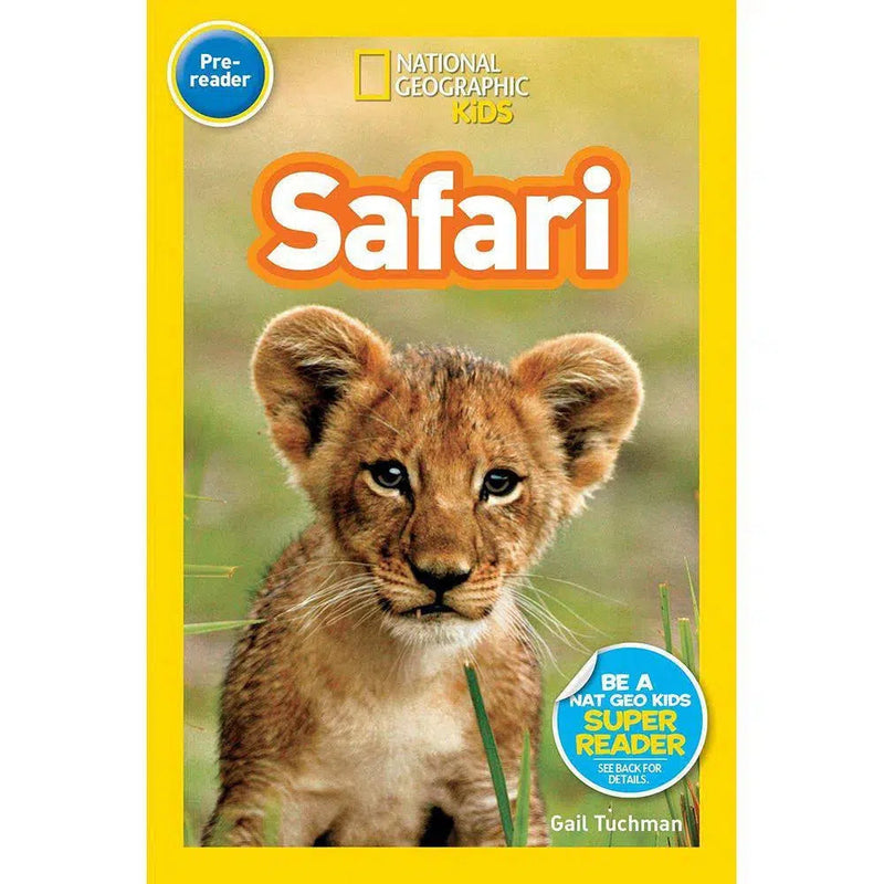 Safari (L0) (National Geographic Kids Readers) National Geographic