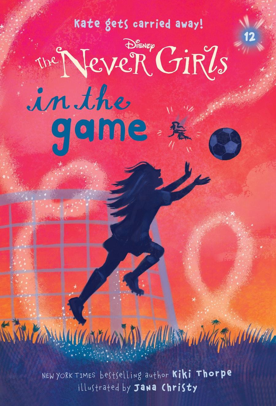 Never Girls #12: In the Game (Disney: The Never Girls)-Children’s / Teenage fiction: General and modern fiction-買書書 BuyBookBook