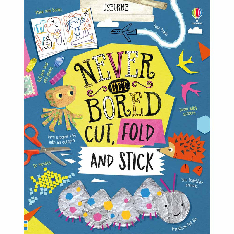 Never Get Bored Cut, Fold and Stick Usborne