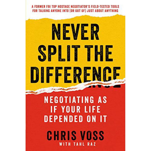 Never Split the Difference - Negotiating As If Your Life Depended On It (Chris Voss)-Nonfiction: 政治經濟 Politics & Economics-買書書 BuyBookBook