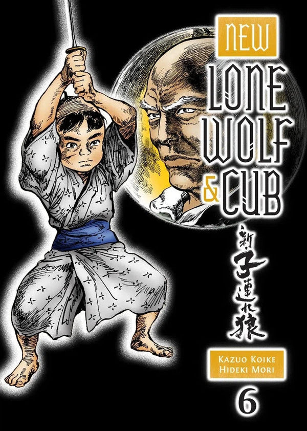 New Lone Wolf and Cub Volume 6-Manga and East Asian style / tradition comic books-買書書 BuyBookBook