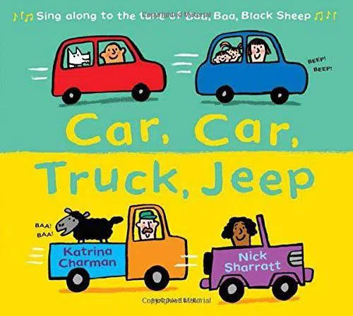 New Nursery Rhymes - Car, Car, Truck, Jeep (Paperback)(Nick Sharratt) Bloomsbury