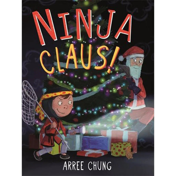 Ninja #03 Claus! (Hardback) Macmillan US