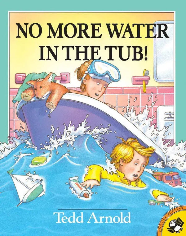 No More Water in the Tub!-Children’s / Teenage fiction: Family and home stories-買書書 BuyBookBook