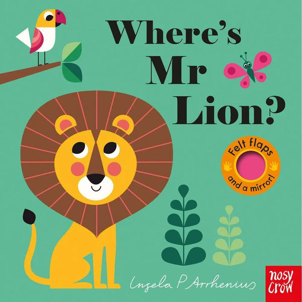 Nosy Crow Felt Flaps - Where’s Mr Lion? Nosy Crow