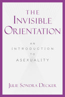 The Invisible Orientation