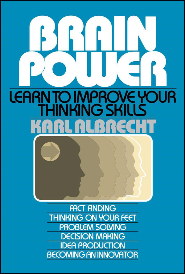 Brain Power: Learn to Improve Your Thinking Skills-Self-help/ personal development/ practical advice-買書書 BuyBookBook