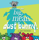 Here Comes the Big, Mean Dust Bunny!-Children’s picture books-買書書 BuyBookBook