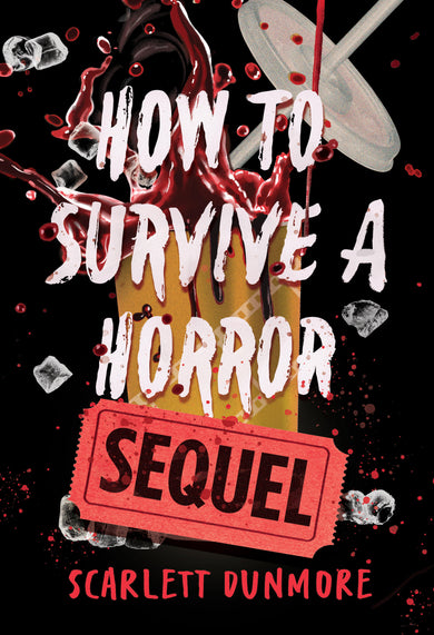 Cover of How to Survive a Horror Sequel (ISBN 9781454968887)