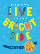 You Can Live on the Bright Side-Children’s / Teenage: Personal and social topics-買書書 BuyBookBook