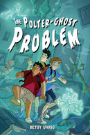 The Polter-Ghost Problem-Children’s / Teenage fiction: Horror and suspense-買書書 BuyBookBook