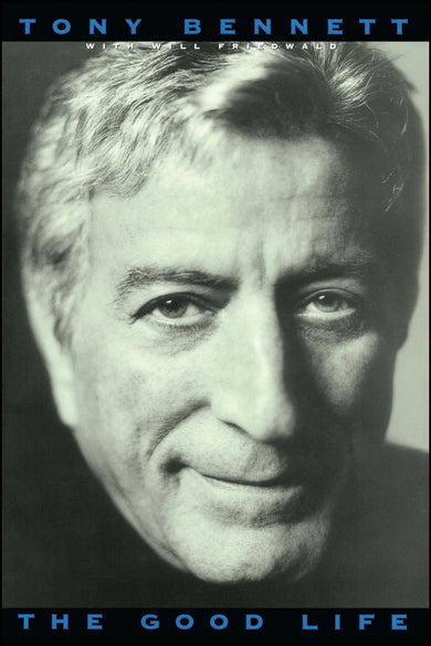 The Good Life: The Autobiography Of Tony Bennett-Biography and memoirs-買書書 BuyBookBook