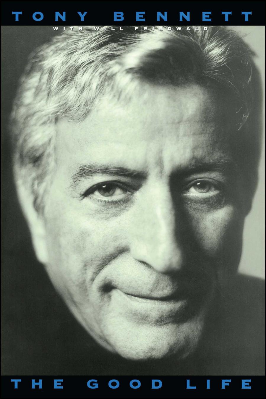The Good Life: The Autobiography Of Tony Bennett-Biography and memoirs-買書書 BuyBookBook
