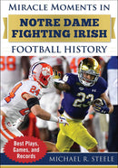 Miracle Moments in Notre Dame Fighting Irish Football History-Sports and Active outdoor recreation-買書書 BuyBookBook