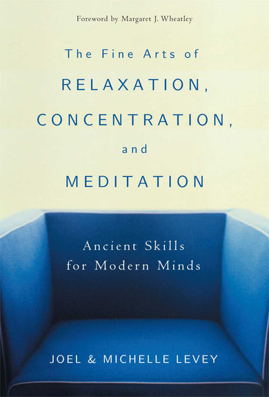 The Fine Arts of Relaxation, Concentration, and Meditation-Mind/ body/ spirit-買書書 BuyBookBook
