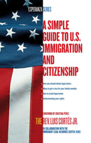 A Simple Guide to U.S. Immigration and Citizenship-Reference/ Information/ Interdisciplinary subjects-買書書 BuyBookBook