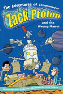The Adventures of Commander Zack Proton and the Wrong Planet-Children’s / Teenage fiction: General and modern fiction-買書書 BuyBookBook
