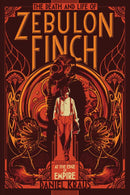 The Death and Life of Zebulon Finch, Volume One-Children’s / Teenage fiction: Horror and suspense-買書書 BuyBookBook